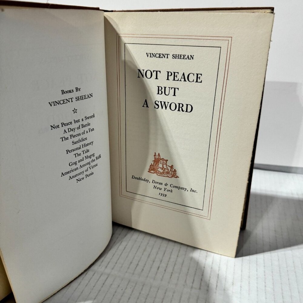 1939 Vintage Not Peace But a Sword by Vincent Sheean Personal History Pre WW2